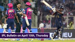Ipl Bulletin For April 10 From Gujarat Titans Dominance Over Royals To Sai Sudharsan Consistence