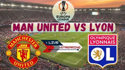 Man United Vs Lyon Live Streaming Europa League 2024 25 Schedule Timing Where And How To Watch