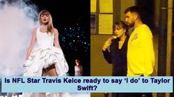 Signs Nfl Star Travis Kelce And Gf Taylor Swift Are Heading Toward Marriage