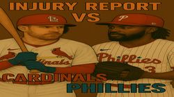 Cardinals Vs Phillies Injury Report Mlb 2025 Cardinals Vs Phillies Player Updates Head To Head Res