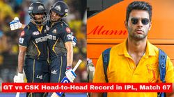 Gt Vs Csk Head To Head Record In Ipl Gujarat Titans Vs Chennai Super Kings H2h Record Stats Resu