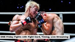 One Friday Fights 109 Fight Card Timing Telecast Live Streaming In India Australia Uk