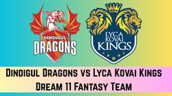 Dd Vs Lkk Dream11 Prediction Dindigul Dragons Vs Lyca Kovai Kings Tnpl 2025 Fantasy Team Playing Xi