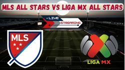 Mls All Stars Vs Liga Mx All Stars Live Streaming Where To Watch The Clash Of Legends On Tv Online