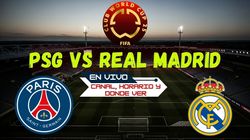 Es Psg Vs Real Madrid En Vivo Horario Donde Ver El Partido De Hoy De La Semifinal Mundial De Clubes