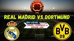 Real Madrid Vs Borussia Dortmund Transmision En Vivo Donde Ver El Partido De Hoy Del Mundial De Club