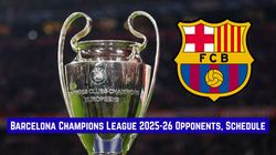 Fc Barcelona Champions League Schedule Full List Of Fixtures Opponents Key Matches All You Need