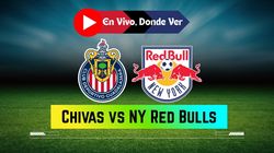 Es Chivas Vs New York Red Bulls En Vivo Donde Ver Horario Y Canal De La Partido De Leagues Cup Hoy