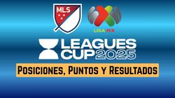 Es Leagues Cup 2025 Posiciones Tabla Y Puntos Ultima Clasificacion Al 5 De Agosto