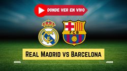 Es Real Madrid Vs Barcelona En Vivo Horario Canal Y Donde Ver El Clasico En Tv Y Online