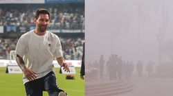Lionel Messi India Tour Flight Delayed Delhi Aqi Hits 