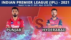 ಐಪಿಎಲ್ 2021: ಪಂಜಾಬ್ vs ಹೈದರಾಬಾದ್, ಪ್ಲೇಯಿಂಗ್ ‍XI, ಅಪ್‌ಡೇಟ್ಸ್