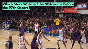 Which Stars Watched the NBA Game Before the 97th Oscars?