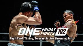 ONE Friday Fights 102: Fight Card, Timing, Telecast & Live Streaming In India, Australia & UK