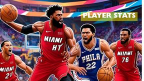 Miami Heat vs Philadelphia 76ers Stats NBA 2024-25: Player Stats, Team Analysis, Key Performers, Head to Head and Standings