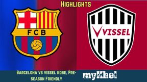 Barcelona vs Vissel Kobe Highlights, Pre-Season Friendly: FCB 3-1 VIS At Full-Time | Barca Eke Out Comfortable Win