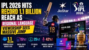 IPL 2026: JioStar Claims Record Reach of 1.1 Billion; Regional Language Watch-Time Up 42%