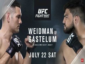 UFC Fight Night: Weidman vs. Gastelum match cards and Schedule: July 22, 2017