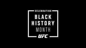 UFC Black History Month 2023: Premier MMA organization to celebrate throughout February
