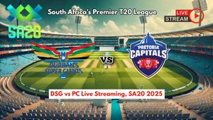 DSG vs PC Live Streaming, SA20 2025: Durban Super Giants vs Pretoria Capitals Live Telecast