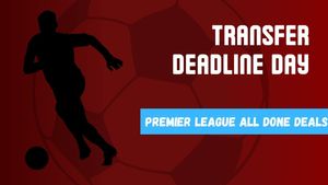 Transfer Deadline Day: Man United, Man City, Arsenal and More - Premier League Full List of Done Deals