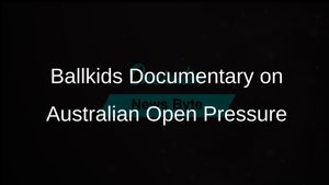 Ballkids Documentary Chronicles Intense Journey to Earn Australian Open Spot