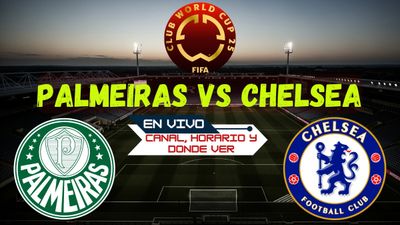 Palmeiras vs Chelsea Transmisión en Vivo: ¿Dónde Ver el Partido de Hoy del Mundial de Clubes en TV y Online?
