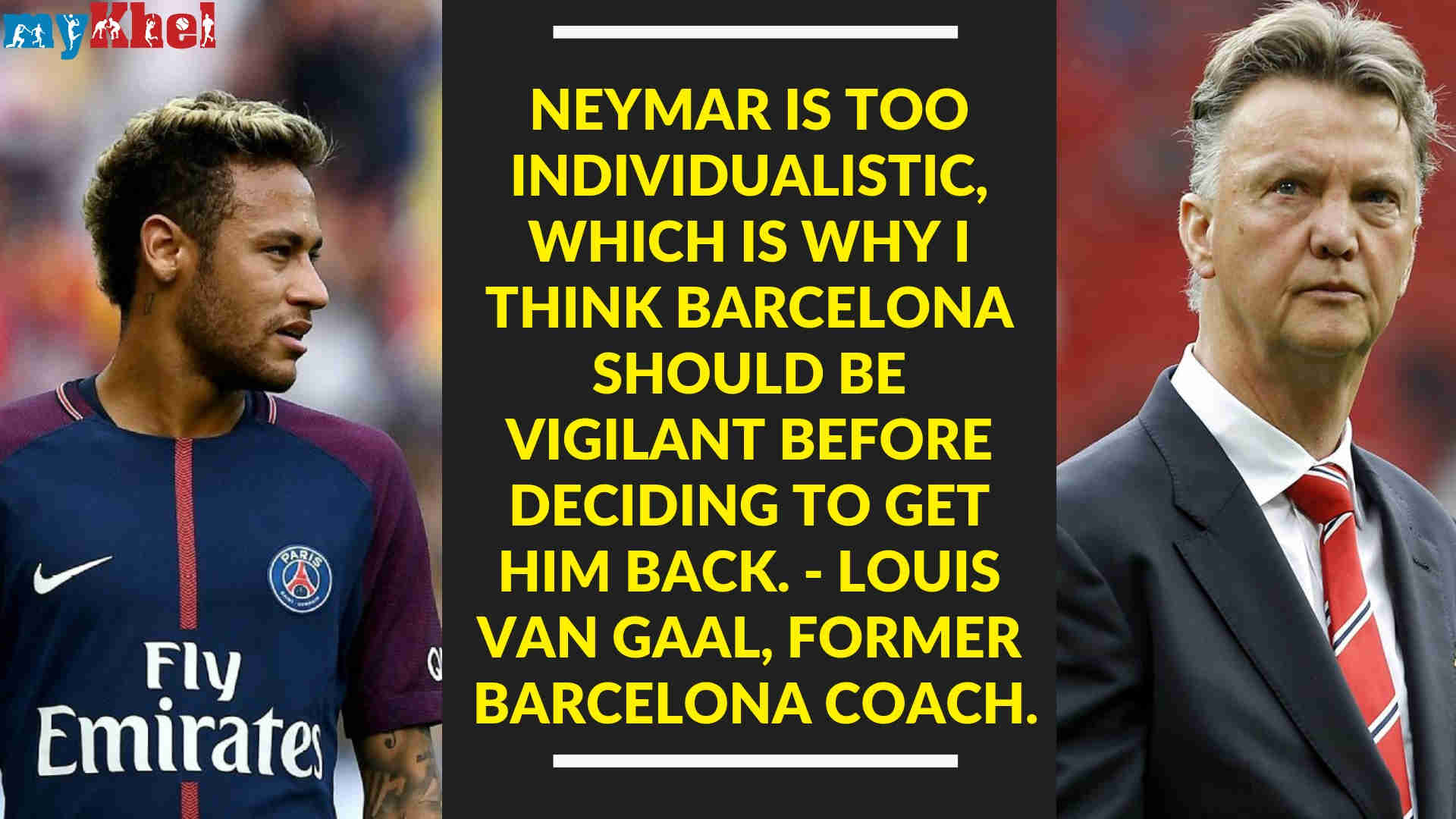 Van Gaal: Neymar not good for Barca