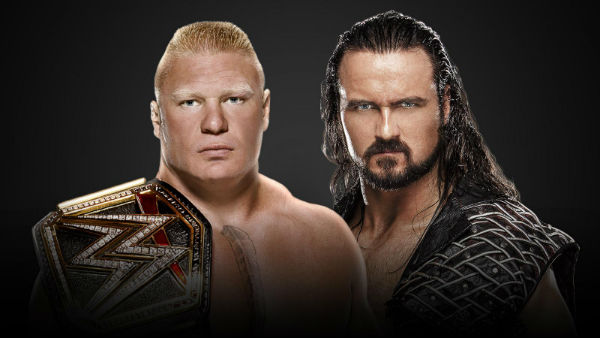 WWE Title Match: Drew McIntyre vs. Brock Lesnar (c) WWE Title Match: Drew McIntyre vs. Brock Lesnar (c)