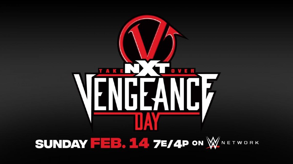 WWE NXT TakeOver: Vengeance Day poster (image courtesy WWE.com) WWE NXT TakeOver: Vengeance Day poster (image courtesy WWE.com)