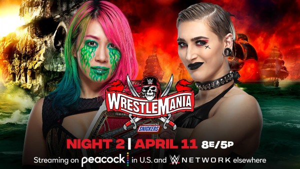 NIGHT TWO – SUNDAY, APRIL 11 - RAW Women’s Title Match: Rhea Ripley vs. Asuka (c)