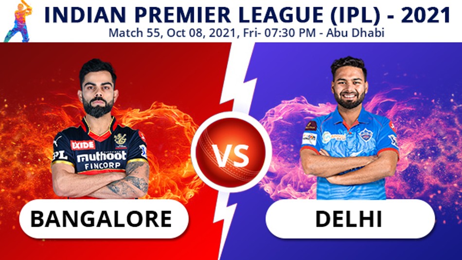 Royal Challengers Bangalore clash with Delhi Capitals in match 56 of IPL 2021 Royal Challengers Bangalore clash with Delhi Capitals in match 56 of IPL 2021