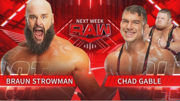 Braun Strowman vs. Chad Gable of The Alpha Academy