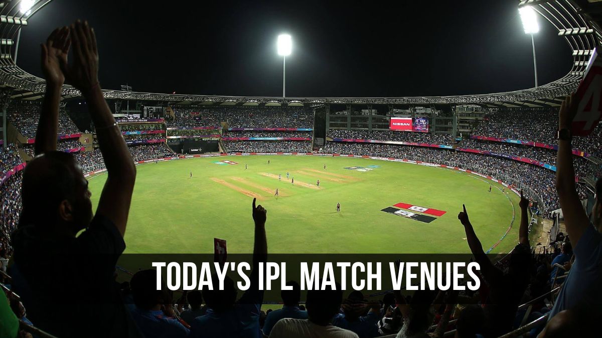 Today's IPL Match Venues Where Are RR vs DC IPL 2023 Match 11 & MI vs