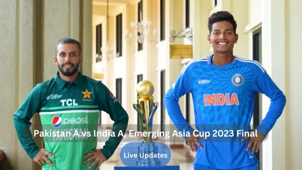 India A vs Pakistan A Emerging Asia Cup 2023 Final Live Score
