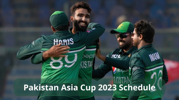 Pakistan Asia Cup 2023 Schedule