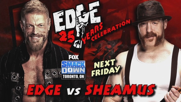 Edge vs. Sheamus set for SmackDown (image courtesy Twitter)