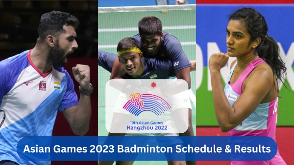 Asian Games 2023 Badminton: All You Need To Know