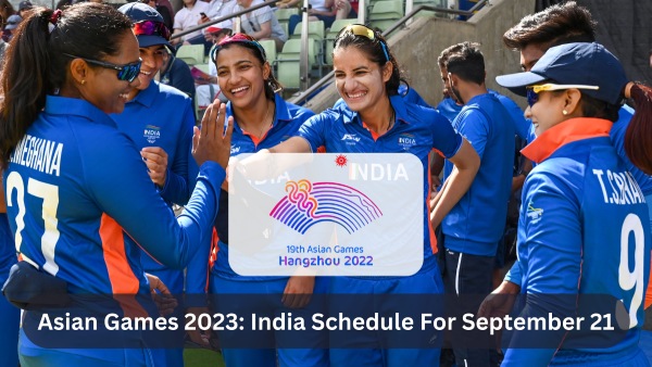 Asian Games 2023: Indias Schedule for September 21