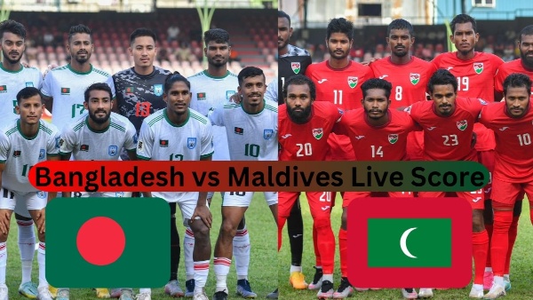 Bangladesh vs Maldives Bangladesh vs Maldives