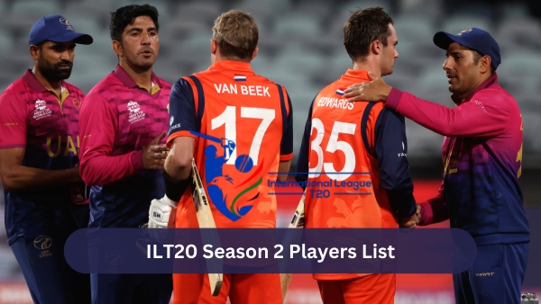ILT20 Season 2 Players List