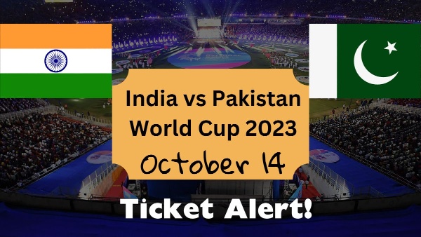 India vs Pakistan World Cup 2023 Tickets India vs Pakistan World Cup 2023 Tickets