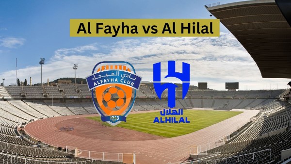 Al Fayha vs Al Hilal