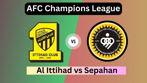 Al Ittihad vs Sepahan