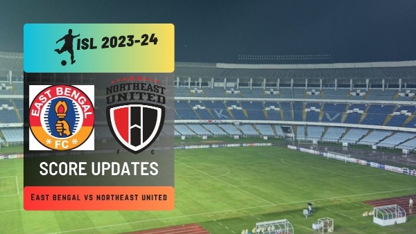 East Bengal vs Northeast United