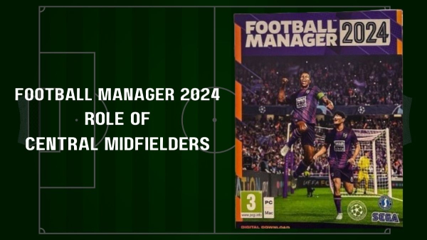 football-manager-central-midfielders football-manager-central-midfielders