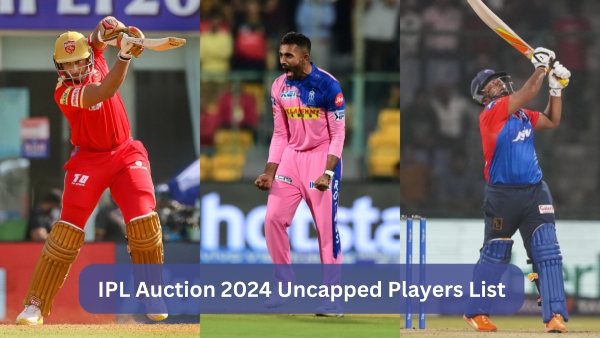 IPL Auction 2024: Uncapped Players List