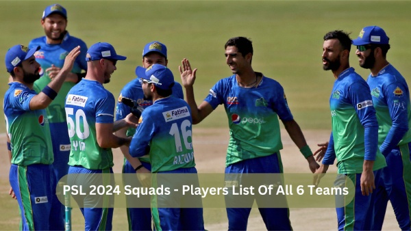 Psl 2024 Squads Players List Of All 6 Pakistan Super League Teams Psl 2024 Squads Players List Of All 6 Pakistan Super League Teams