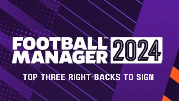 football-manager-2024-right-backs