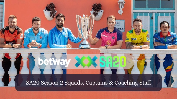 SA20 Season 2 Squads, Captains, Support Staff and Home Venues